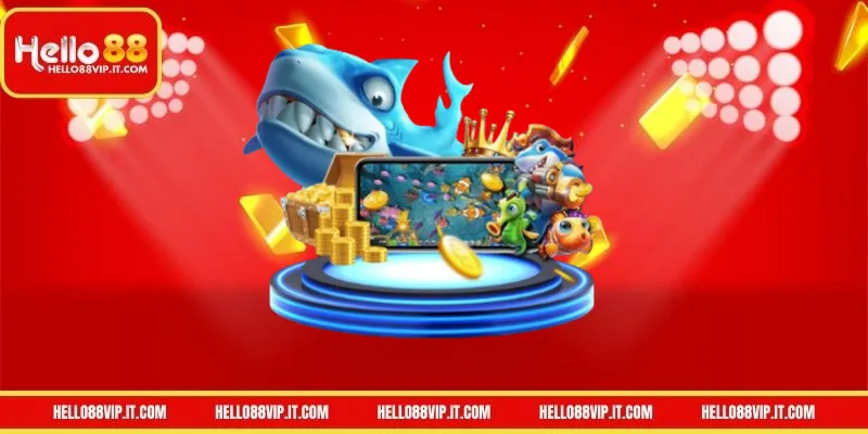 Game bắn cá HELLO88